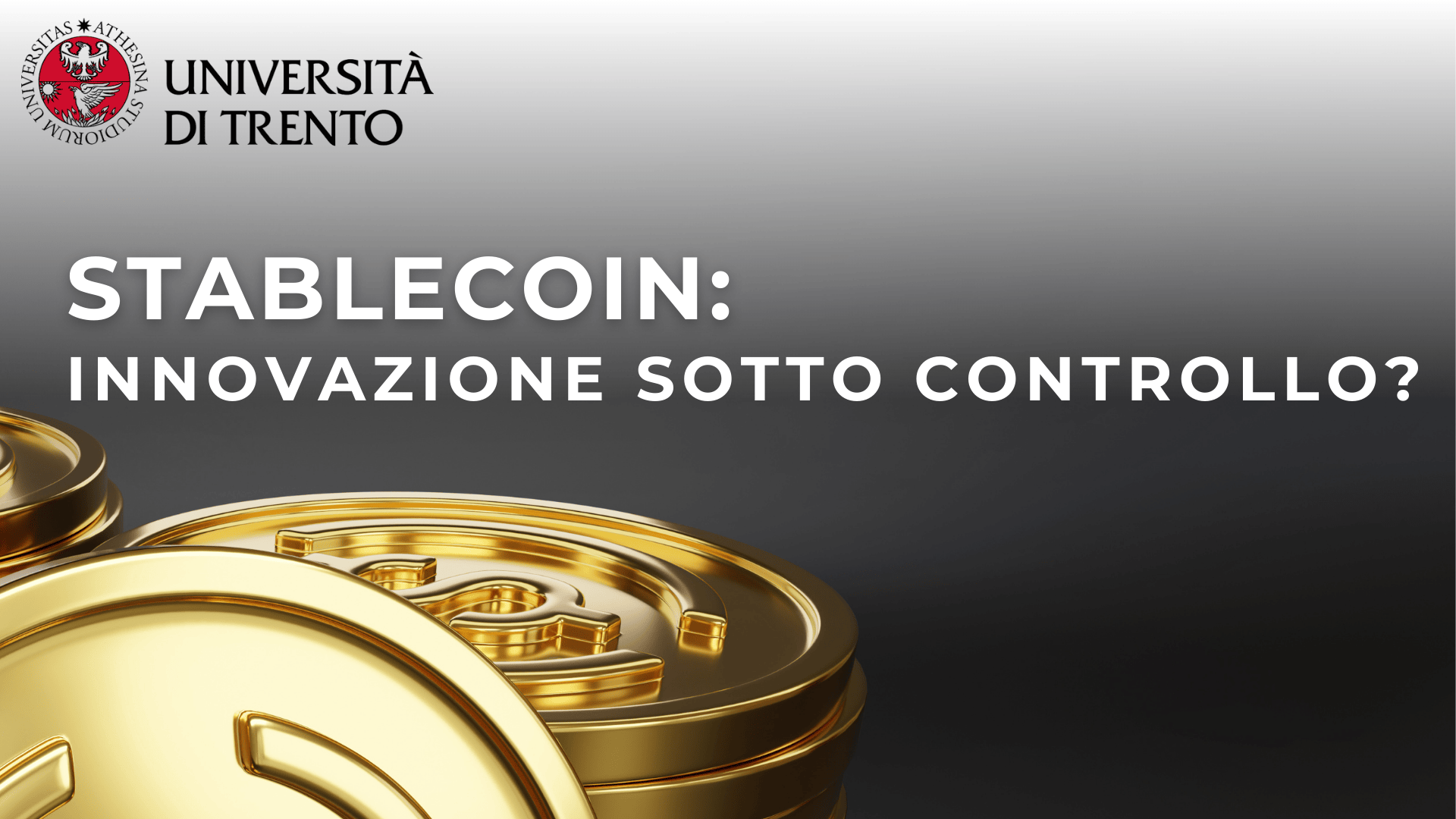 Stablecoin: innovazione sotto controllo?